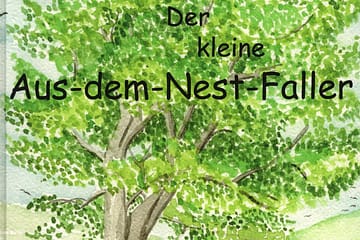 Der kleine Aus-dem- Nest-Faller