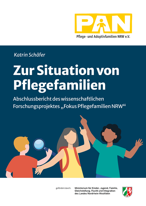 Abschlussbericht Forschungsprojekt „Fokus Pflegefamilien NRW“